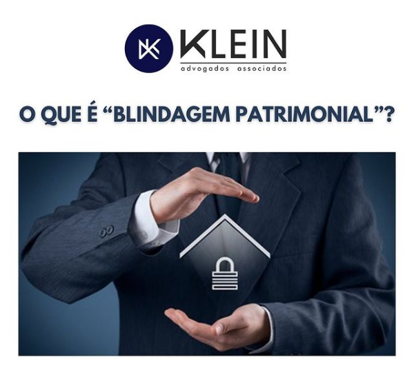 O QUE É “BLINDAGEM PATRIMONIAL”?